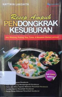 Image of Resep Ampuh Pendongkrak Kesuburan: Jus, Wedang, Puding, Sup, Tumis, & Masakan Olahan Lainnya