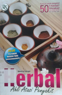 Image of Herbal Ahli Atasi Penyakit: 50+ Ramuan dan Mereka yang Membuktikan