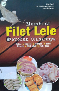 Image of Membuat Filet Lele & Produk Olahannya
