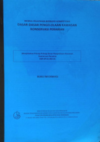 Image of Dasar-Dasar Pengelolaan Kawasan Konservasi Perairan: Menjelaskan Prinsip-Prinsip Dasar Pengelolaan Kawasan Konservasi Perairan (KKP.KP.01.002.01)