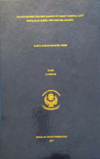 Image of Status Kondisi Terumbu Karang di Taman Nasional Laut Kepulauan Seribu Provinsi DKI Jakarta