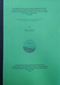 Image of Penyemaian dan Monitoring Mangrove Jenis Rhizopora Stylosa, Rhizopora Apiculata dan Rhizopora Mucronata di Wilayah 1 Balai Taman Nasional Wakatobi (BTNW)