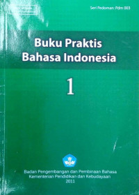 Image of Buku Praktis Bahasa Indonesia 1