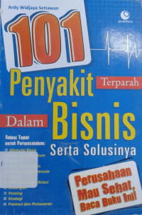 Image of Seratus Satu Penyakit Terparah dalam Bisnis serta Solusinya