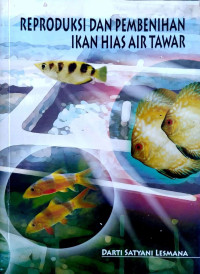 Image of Reproduksi dan Pembenihan Ikan Hias Air Tawar