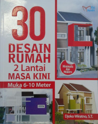 Image of Tiga Puluh Desain Rumah 2 Lantai Masa Kini Muka 6-10 Meter