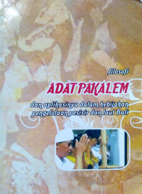 Image of Filosofi Adat Pakalem dan Aplikasinya dalam Kebijakan Pengelolaan Pesisir dan Laut Bali