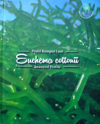 Image of Profil Rumput Laut Euchema Cottonii sp = Seaweed Profile Euchema Cottonii sp