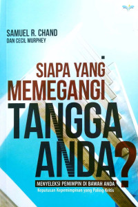 Image of Siapa yang Memegangi Tangga Anda?