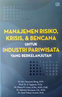 Image of Manajemen Risiko, Krisis & Bencana untuk Industri Pariwisata yang Berkelanjutan