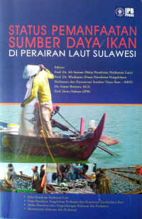 Image of Status Pemanfaatan Sumber Daya Ikan di Perairan Laut Sulawesi