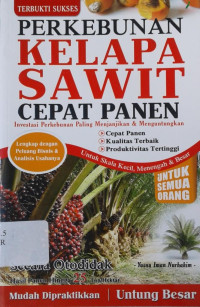 Image of Perkebunan Kelapa Sawit Cepat Panen