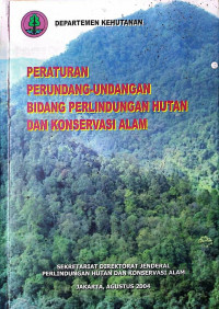 Image of Peraturan Perundang-Undangan Bidang Perlindungan Hutan dan Konservasi Alam
