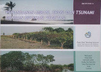 Image of Penanganan Abrasi, Erosi dan tsunami dengan Optimasi Vegetasi